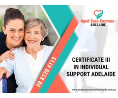 Improve Your Theoretical and Practical Skills by Certificate III in Aged Care