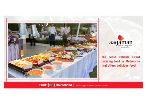 The most reliable event catering food in Melbourne that offers delicious food!
