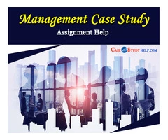 Best Management Case Study Assignment Help from MBA Experts