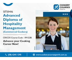 Become a Hospitality manager with advanced diploma in cookery