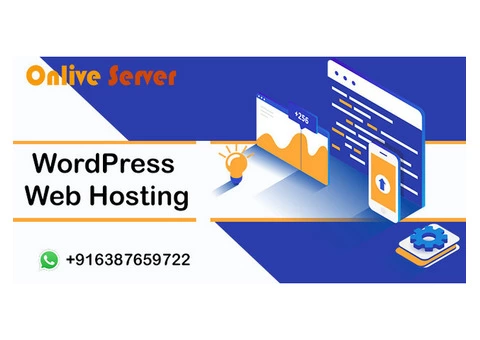 Get The Right WordPress Web Hosting Solutions - Onlive Server