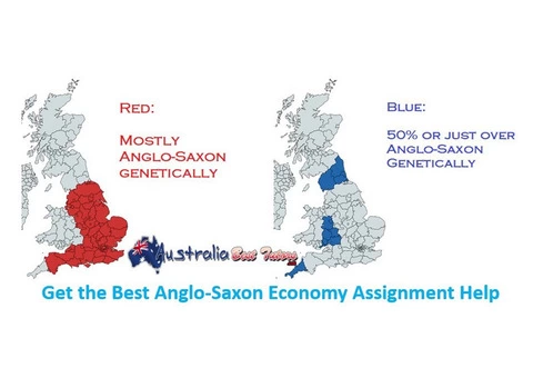 Get the Best Anglo-Saxon Economy Assignment Help