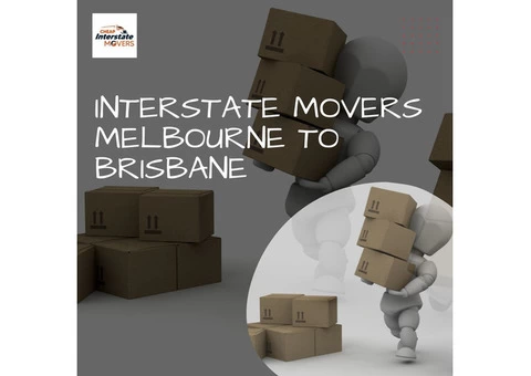 Interstate Movers Melbourne to Brisbane | Cheap Interstate Movers
