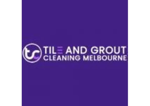 Tile and Grout Cleaning Melbourne