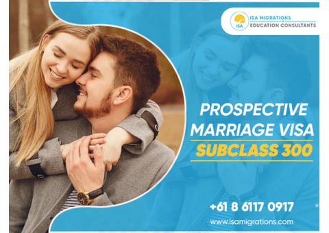 Get Prospective Marriage Visa subclass 300 With Migration Agent Perth