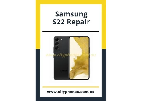 Get Best Priced Screen Repair Solutions To Your Damaged Samsung Galaxy S22 Mobile Phone