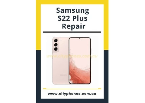 Avail Economically Viable Screen Repair Solutions For Your Damaged Samsung Galaxy S22 Plus