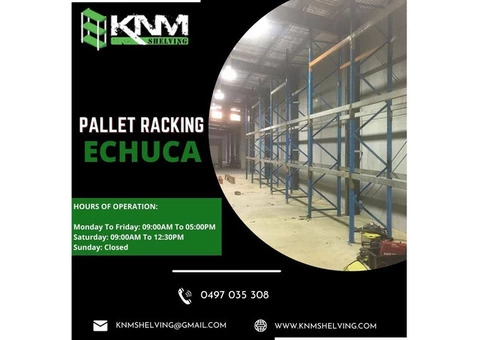 Looking For A Reliable Pallet Racking Supplier In Echuca...?