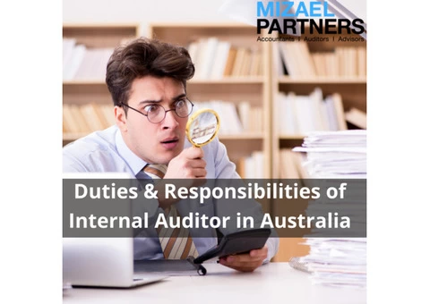 Duties & Responsibilities of Internal Auditor in Australia - Mizael Partners