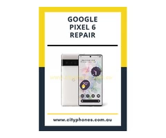 Google Pixel 6 Repair in Melbourne and Greensborough at City Phones