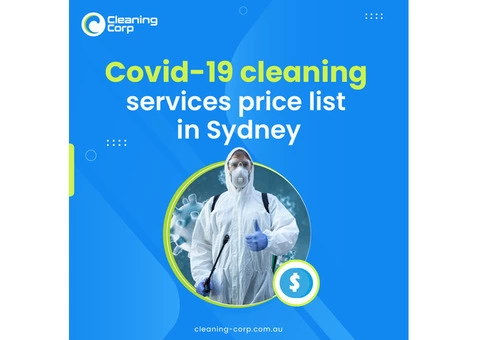 Low-cost Covid-19 Cleaning Service Price List In Sydney - Cleaning Corp