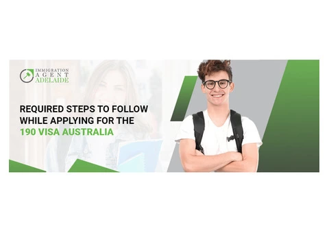 Know About The Required Steps To Follow While Applying For The 190 Visa Australia
