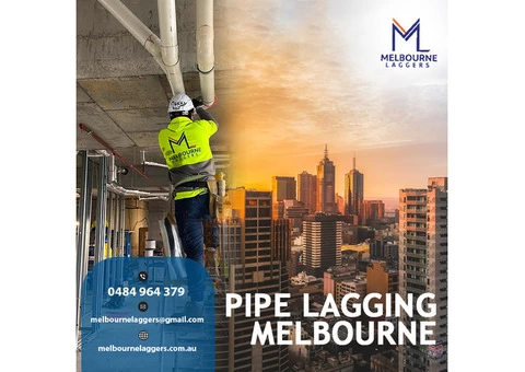 We are efficient enough to Pipe Lagging Melbourne: