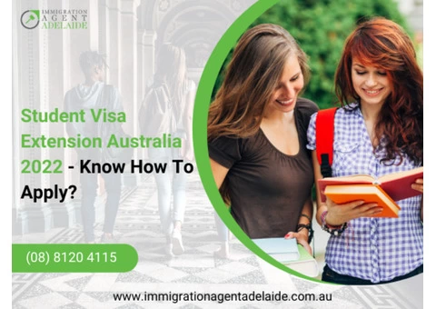 How Can You Apply for Student Visa Extension Australia 2022?