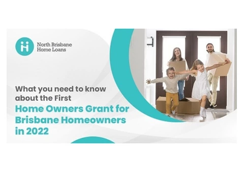 First Home Owners Grant Brisbane 2022