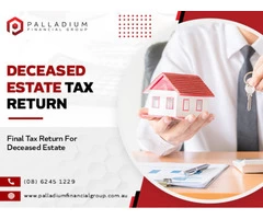 Lodge Deceased Estate Tax Return With Experts