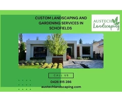 Custom Landscaping and Gardening Services in Schofields | Austech Landscaping | Call 0426 815 286