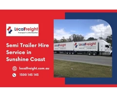 Semi Trailer Hire Service in Sunshine Coast By Qualified Experts