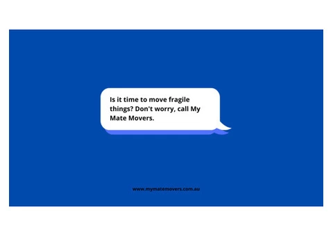 Fragile Movers Melbourne | My Mate Movers