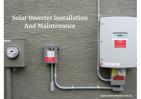 Expert Tips For Solar Inverter Installation And Maintenance