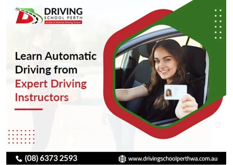 Now Become An Automatic Driving Expert With Automatic Driving Lessons Perth.
