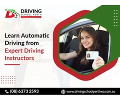 Now Become An Automatic Driving Expert With Automatic Driving Lessons Perth.