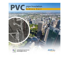 Our experts will ensure the best PVC pipe Insulation in Sydney East: