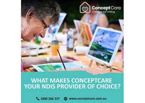 What Makes Concept Care Your NDIS Provider Of Choice?