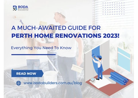 A Much-Awaited Guide For Perth Home Renovations 2023!