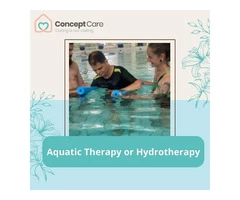 Aquatic Therapy Or Hydrotherapy at Concept Care