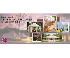 Luxury Accommodations Like Never Before – Resort Tent Manufacturer In Jaipur, Rajasthan