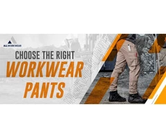How to choose the right workwear pants