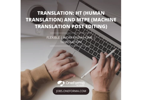 Translation: HT (Human Translation) and MTPE (Machine Translation Post Editing)