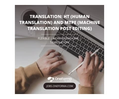 Translation: HT (Human Translation) and MTPE (Machine Translation Post Editing)