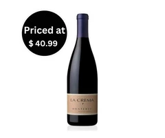 La Crema Monterey Pinot Noir