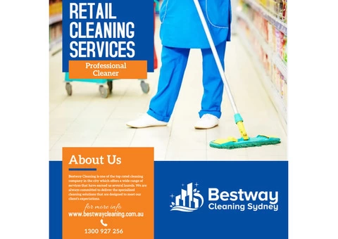 Professional Retail Cleaning Service Sydney - Bestway Cleaning