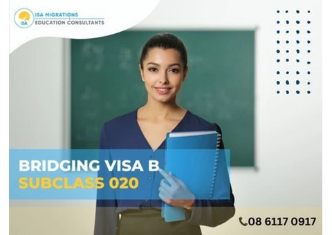 All You Need To Know About Subclass 020 Bridging Visa B