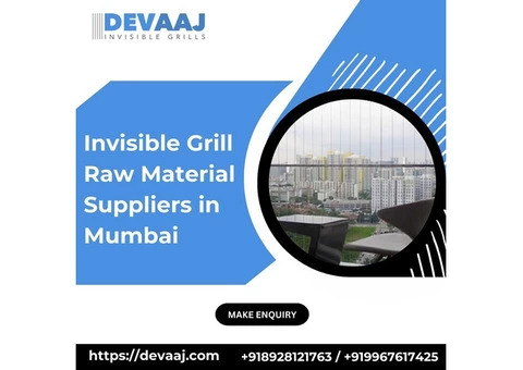 Invisible Grill Raw Material Suppliers in Mumbai - Devaaj Enterprises