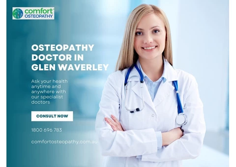 Heal Your Pain Naturally: Osteopathy Doctor in Glen Waverley