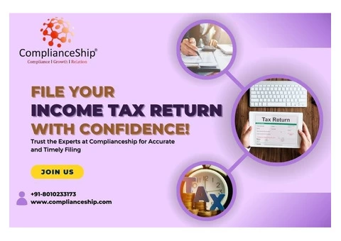 Get Your Income Tax Return Filed with Complianceship