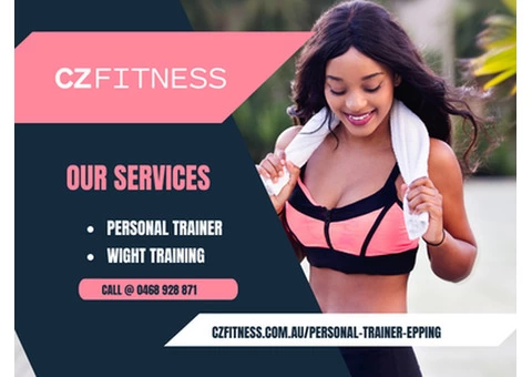 Get the Most Competent Personal Trainer in Epping from CZ Fitness