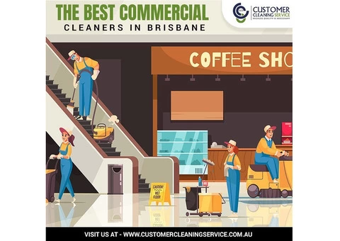 Professional and Reliable Commercial Cleaners in Brisbane - Customer Cleaning Service - 1/5