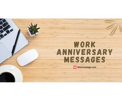 work anniversary wishes