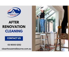 After Renovation Cleaning Services | Clean House Melbourne