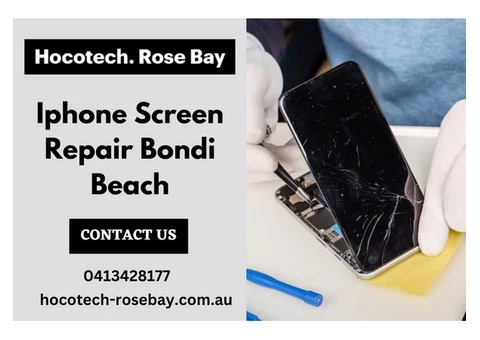 Professional iPhone Screen Repair Services in Bondi Beach | Hocotech. Rose Bay