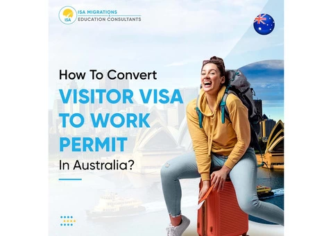 How to Convert a Visitor Visa to a Work Permit in Australia