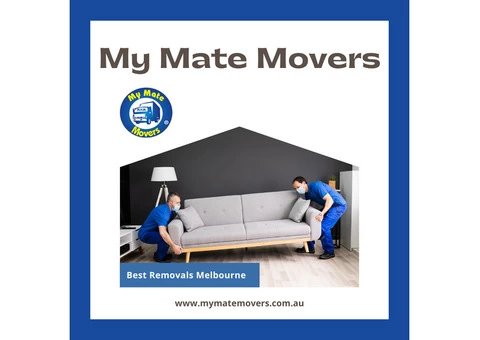 Best Removals Melbourne – My Mate Movers
