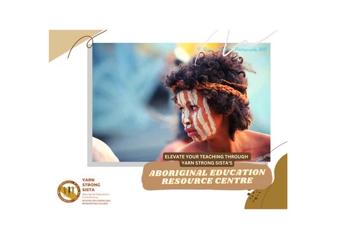 Elevate Your Teaching through Yarn Strong Sista’s Aboriginal Education Resource Centre