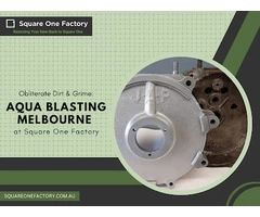 Obliterate Dirt & Grime: Aqua Blasting Melbourne at Square One Factory