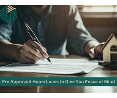 Pre Approved Home Loans to Give You Peace of Mind in Melbourne